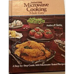 Southern living microwave cooking by Audrey P Stehle Sku  0094